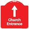 Signmission Church Entrance Ahead With Up Arrow Heavy-Gauge Aluminum Architectural Sign, 18" x 18", RW-1818-9991 A-DES-RW-1818-9991 - alternate 1